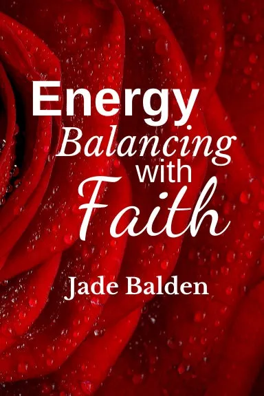 Energy Balancing with Faith (COLOR paperback)