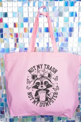 Not My Trash Not My Dumpster Canvas Jumbo Tote